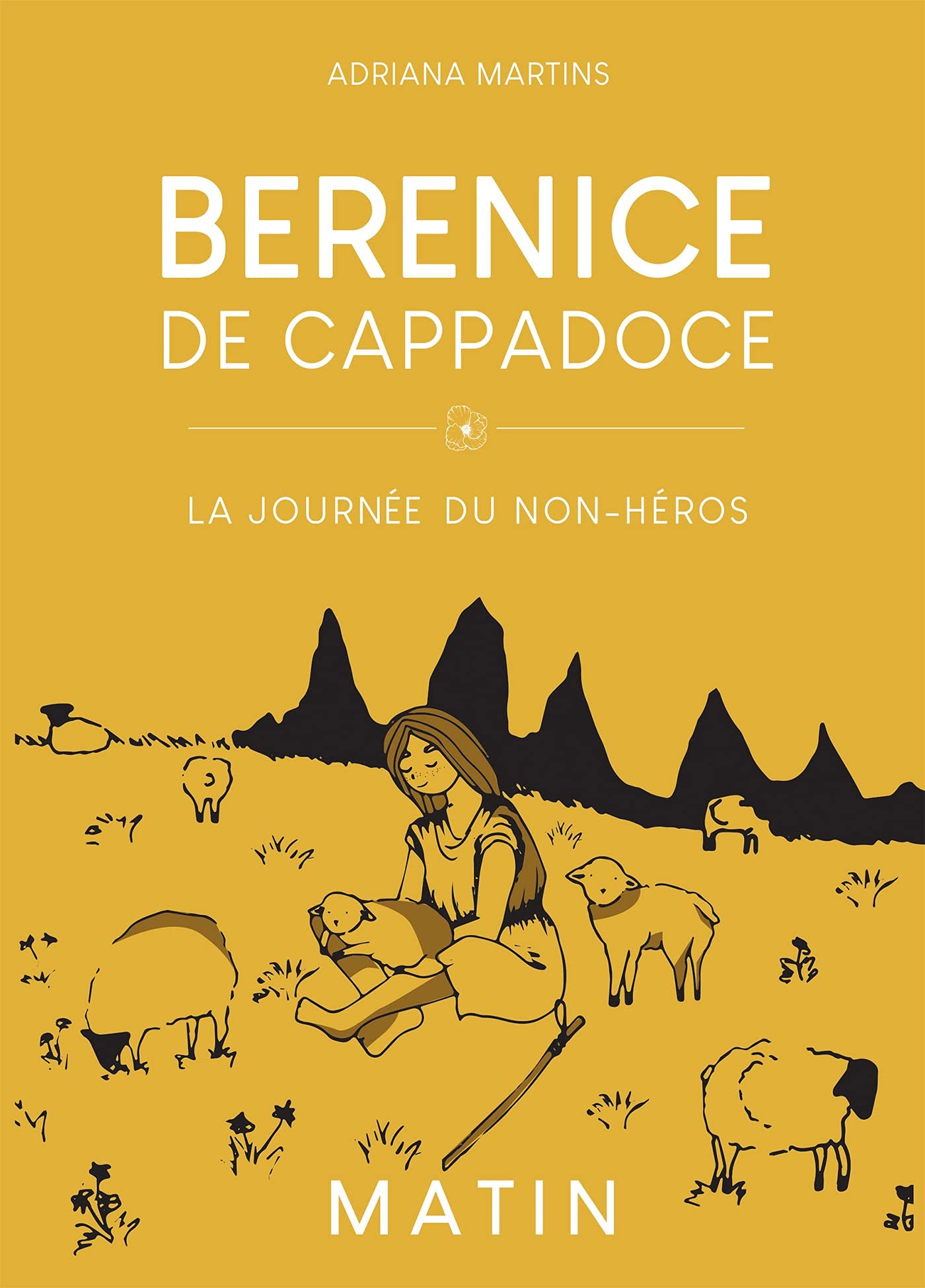 BÉRÉNICE DE CAPPADOCE: La journée du non-héros, volume 1, Matin book