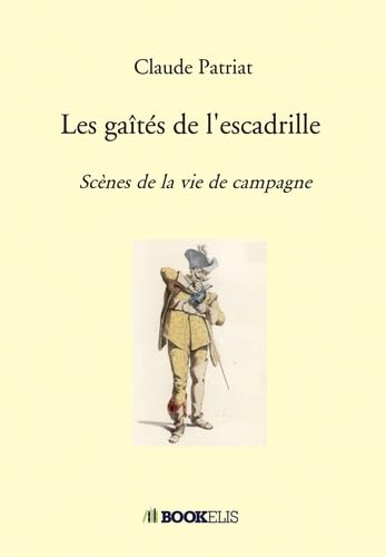 Les gaîtés de l'escadrille: Scènes de la vie de campagne book
