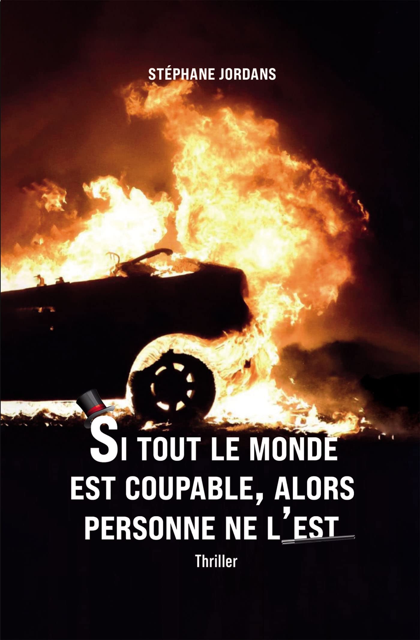 Si tout le monde est coupable, alors personne ne l'est book