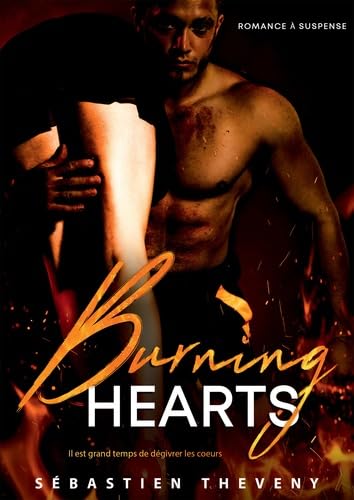 Burning Hearts : Il est grand temps de dégivrer les coeurs book