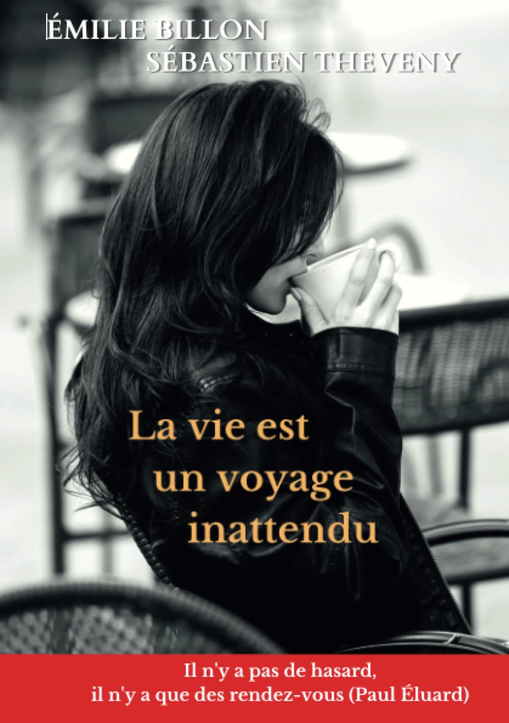 La vie est un voyage inattendu Books