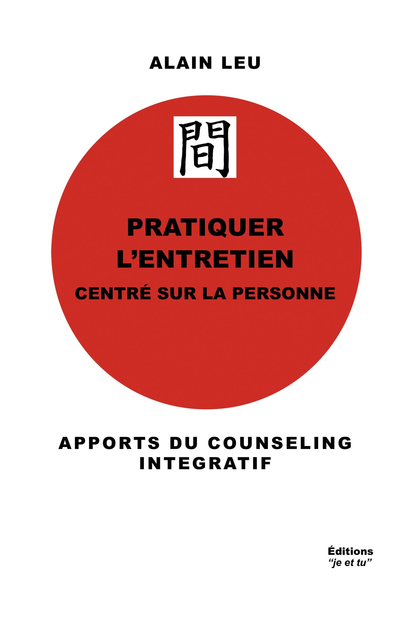 Pratiquer l'entretien centré sur la personne book