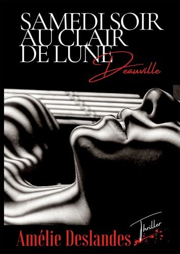 Samedi soir au Clair de Lune : Deauville Contemporary literature