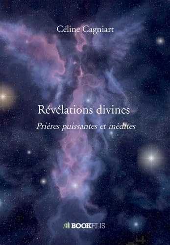 Révélations divines : Prières puissantes et inédites Religion & Esotericism