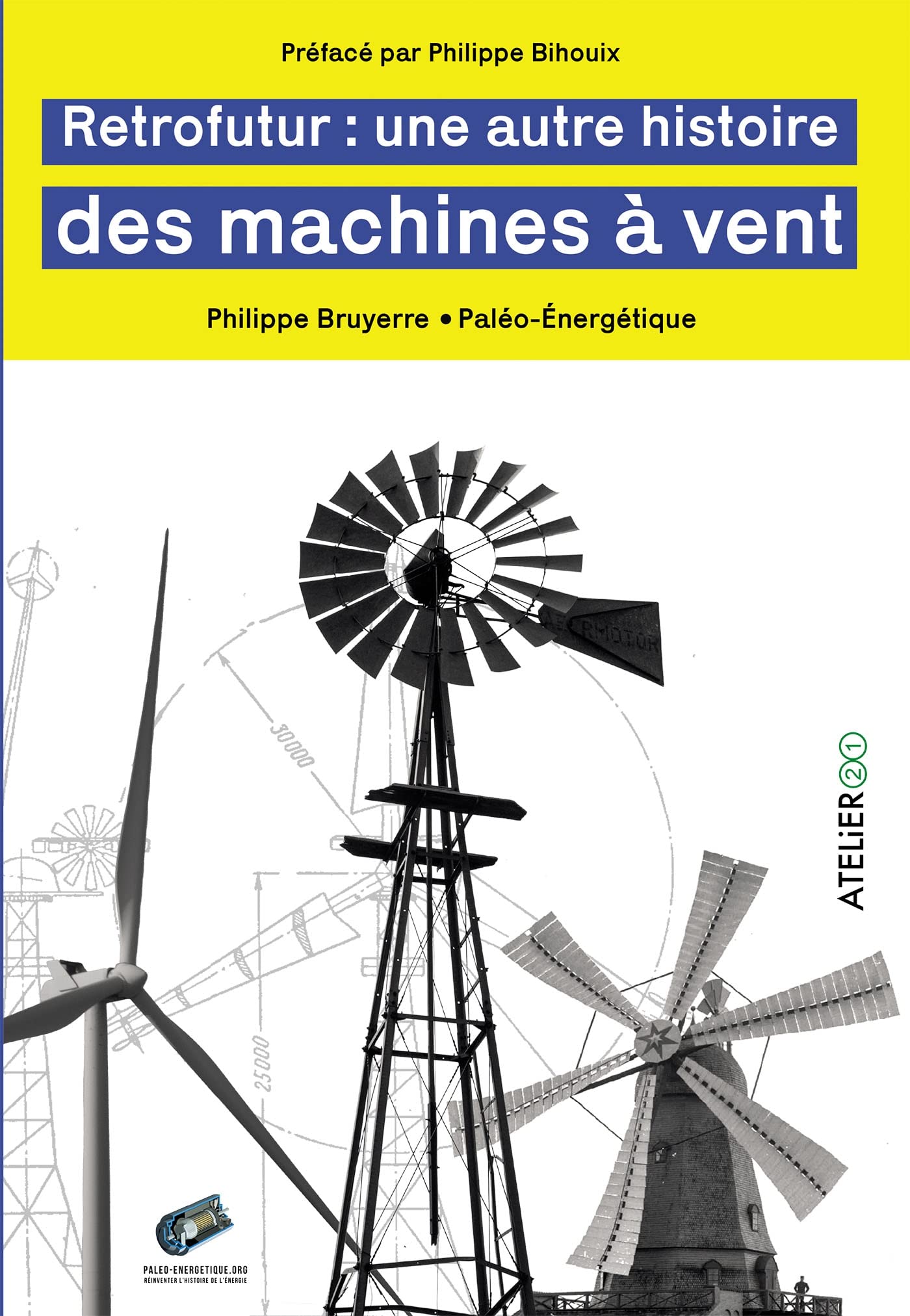 Rétrofutur : une autre histoire des machines à vent Business & Technology