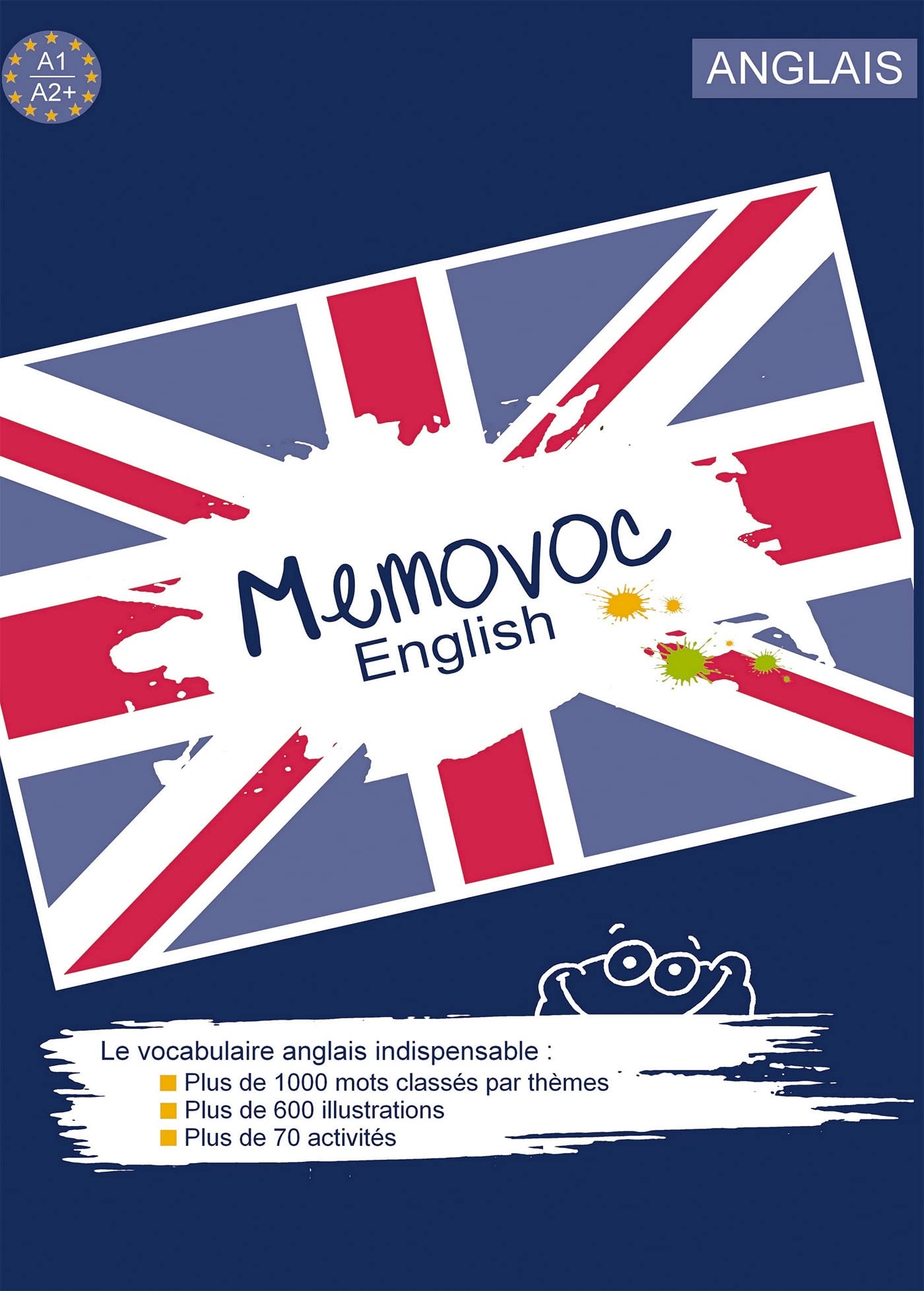 Un cahier de vocabulaire anglais illustré. Tout le lexique de base indispensable ! book