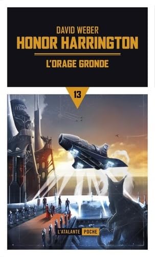 L'orage gronde - Honor Harrington T13: HONOR HARRINGTON POCHE LIVRE 13 Contemporary literature