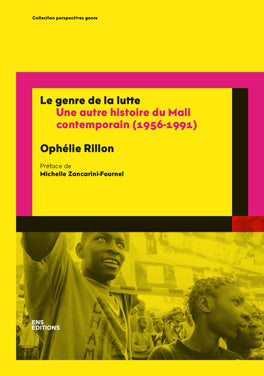 Le genre de la lutte : une autre histoire du Mali contemporain (1956-1991) book