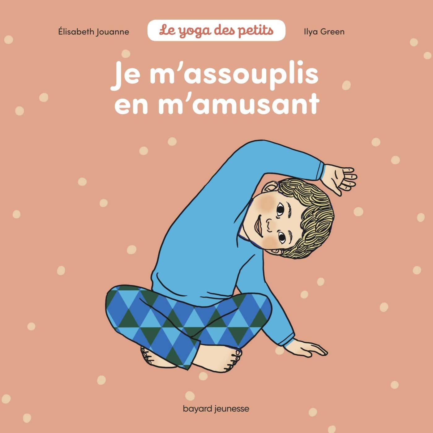 Je m'assouplis en m'amusant Health, Nutrition & Fitness