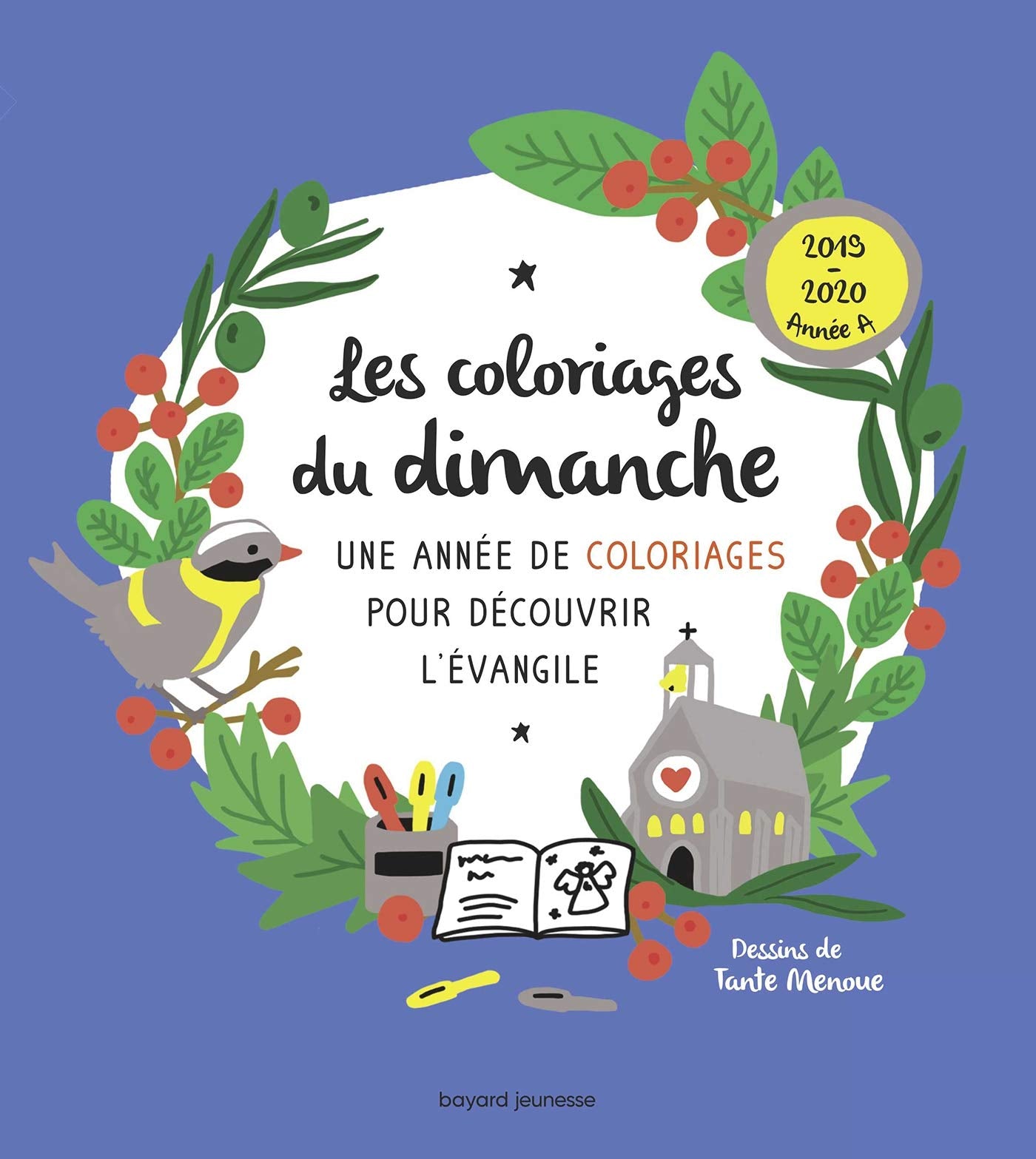 Les coloriages du dimanche (année A): Une année de coloriages pour découvrir l'évangile Reference Books