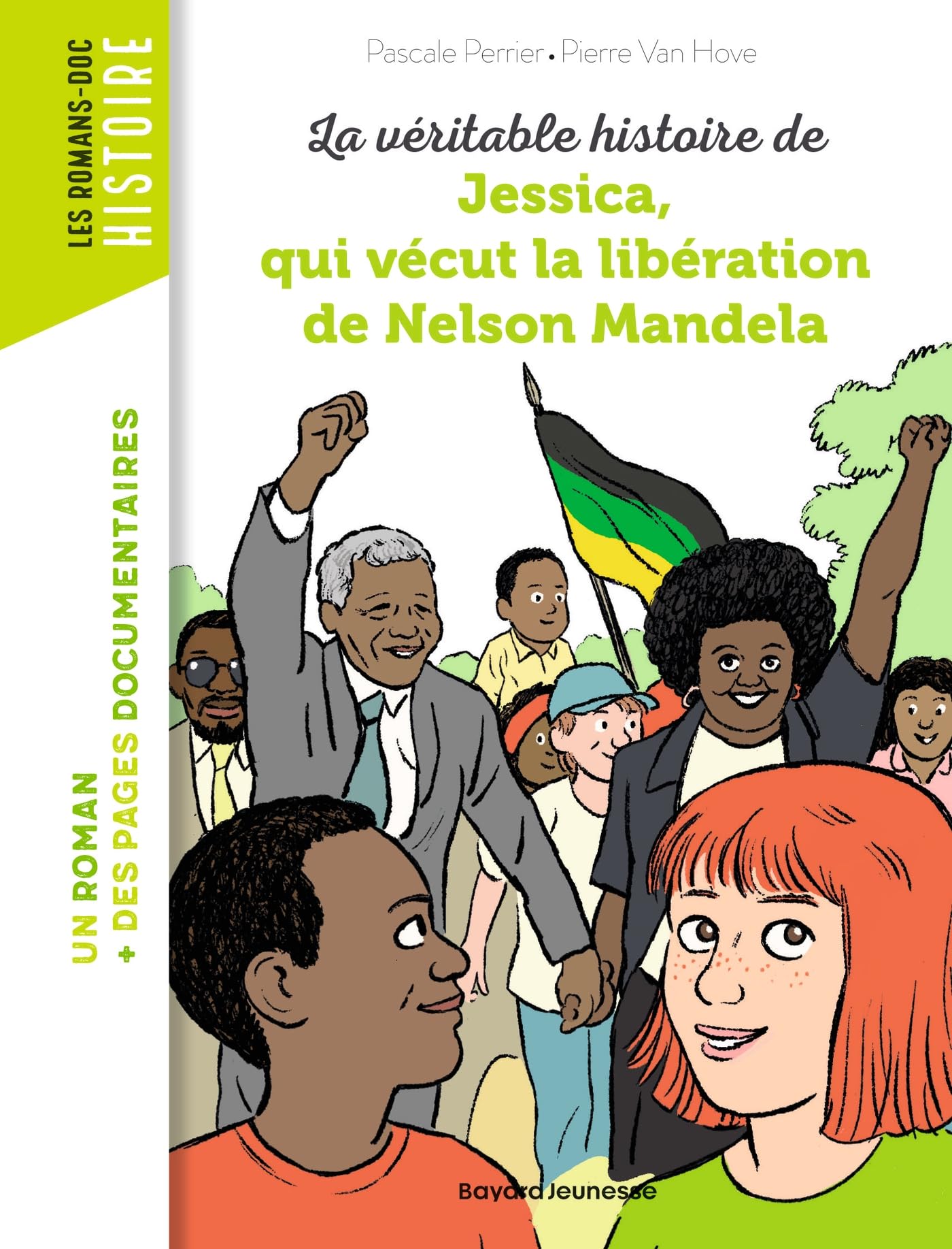 La véritable histoire de Jessica, qui vécut la libération de Nelson Mandela book
