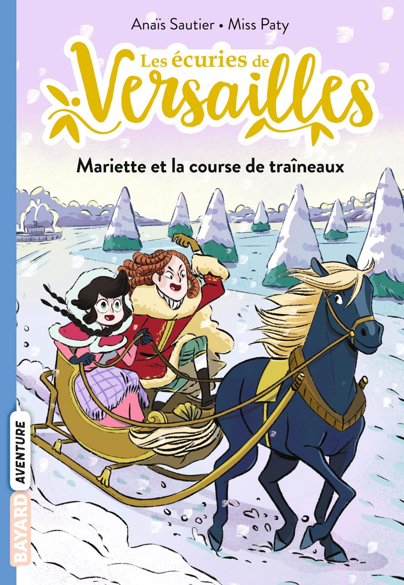 Les écuries de Versailles, Tome 05: Mariette et la course de traineaux book