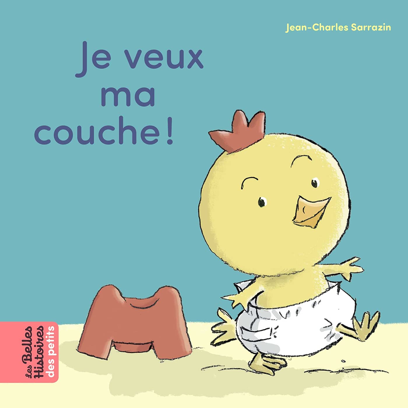 Je veux ma couche ! book