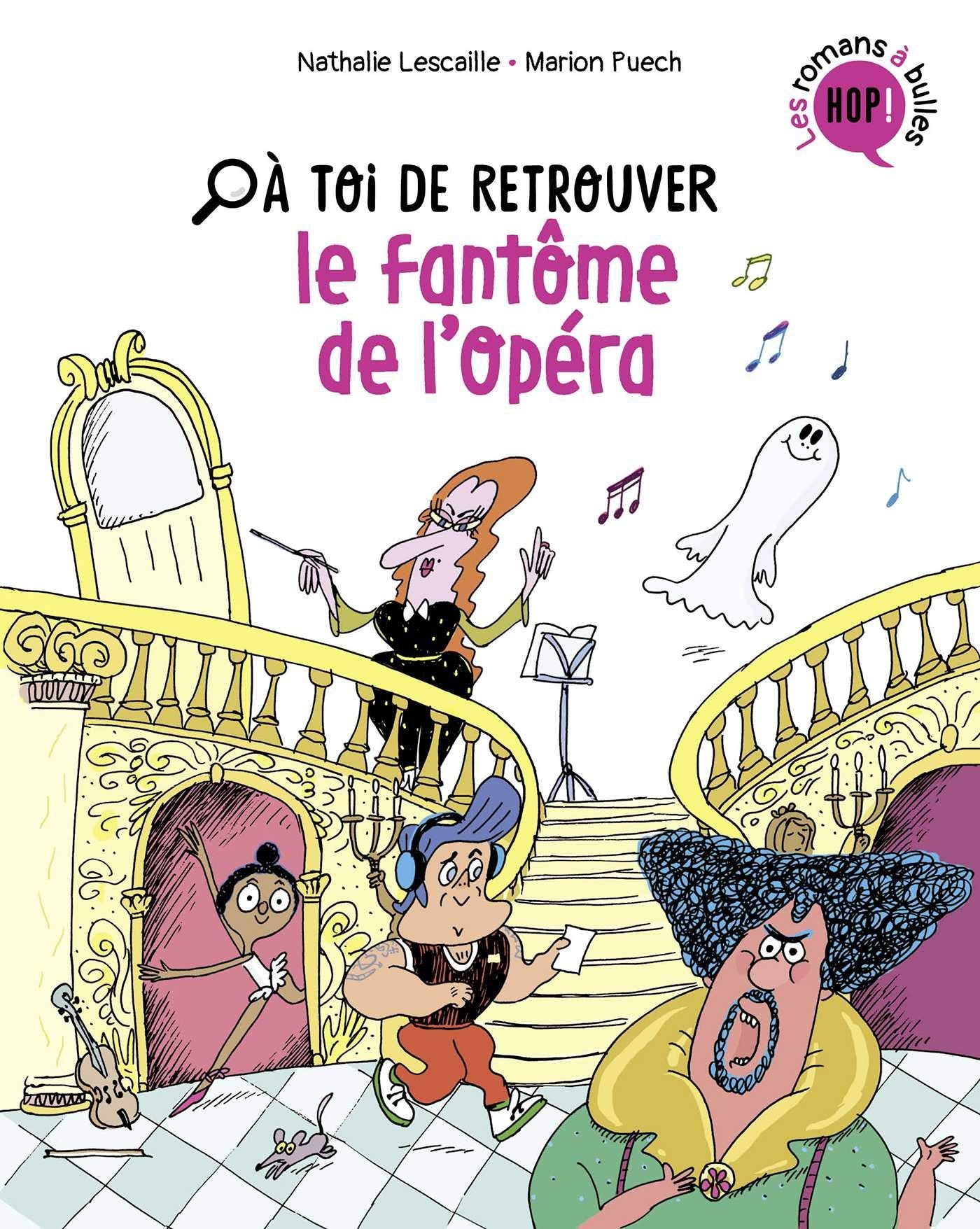 À toi de, Tome 01: À toi de retrouver le fantôme de l'opéra Novels & Short Stories