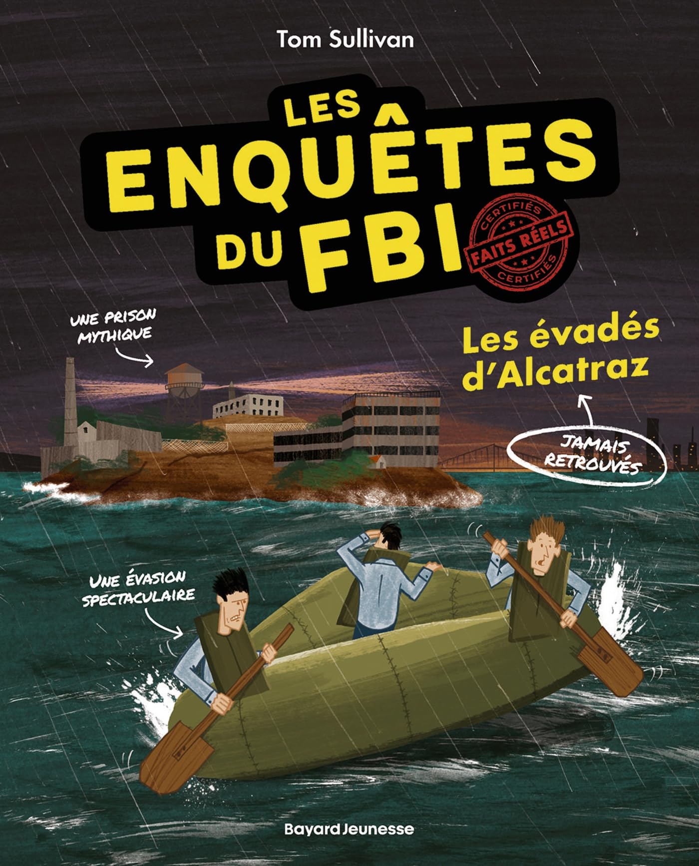 Les enquêtes du FBI - Certifiés faits réels, Tome 02: Les évadés d'Alcatraz book
