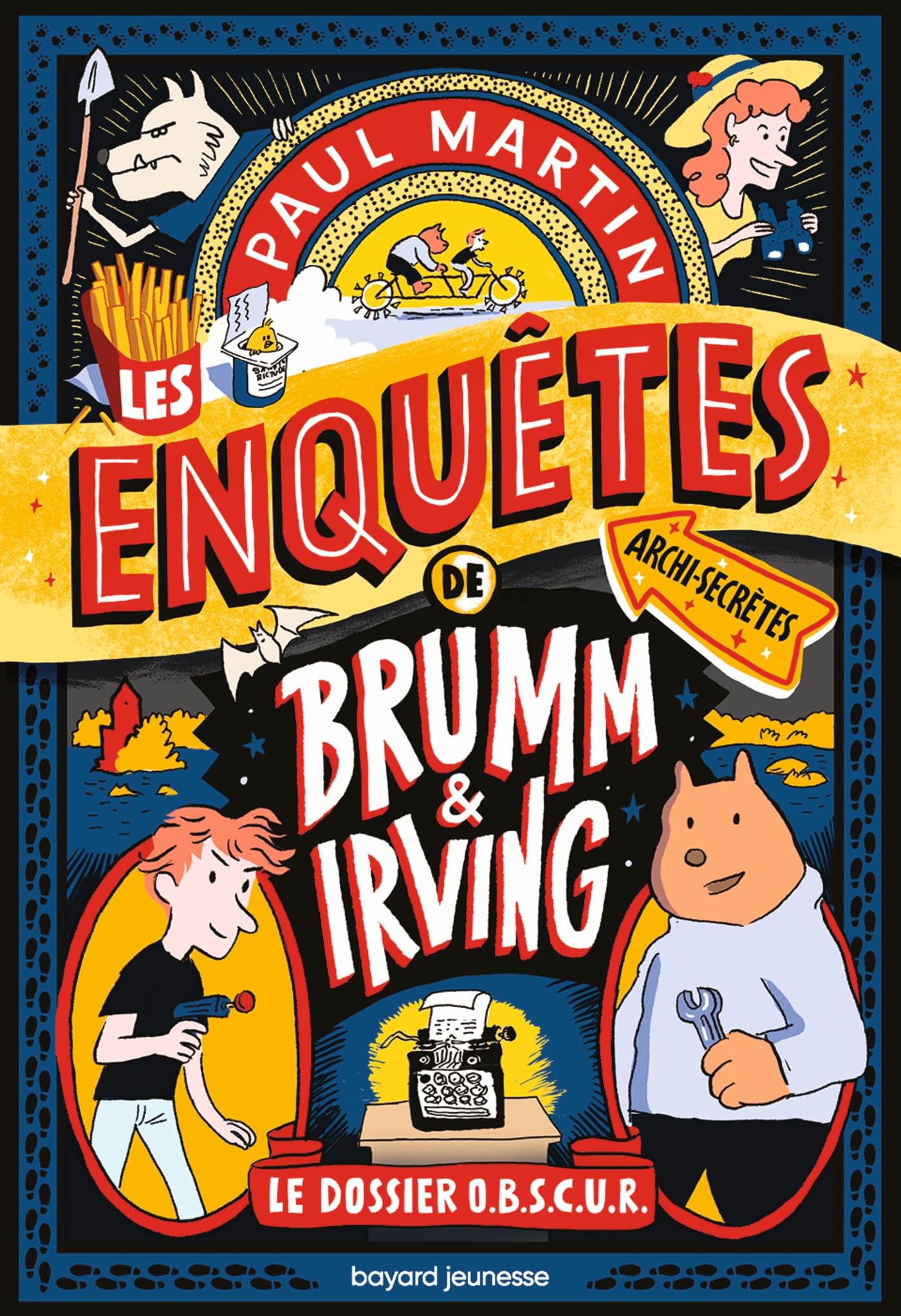 Brumm et Irving, Tome 01: Les enquêtes archi-secrètes de Brumm et Irving book