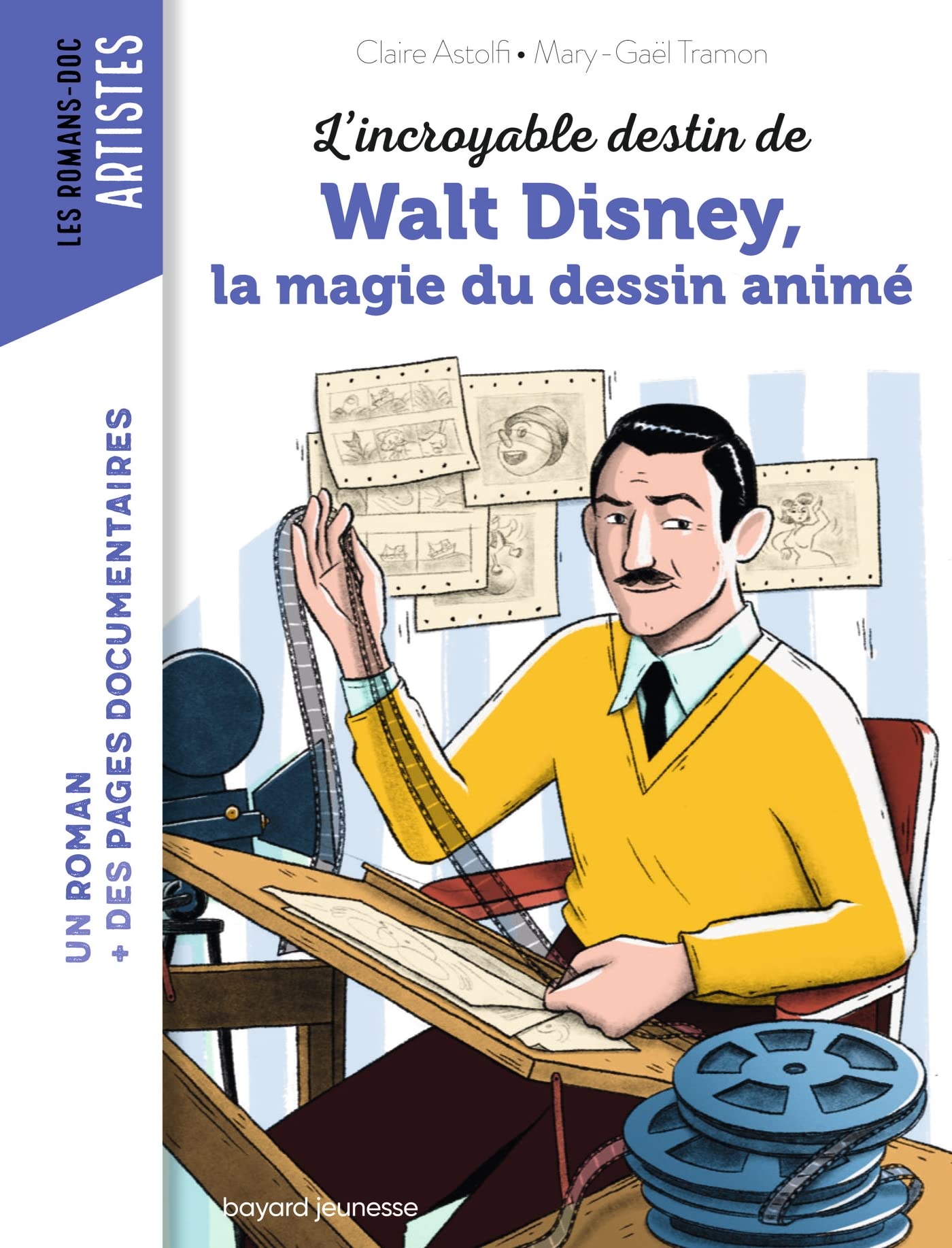 L'incroyable destin de Walt Disney, la magie du dessin animé book