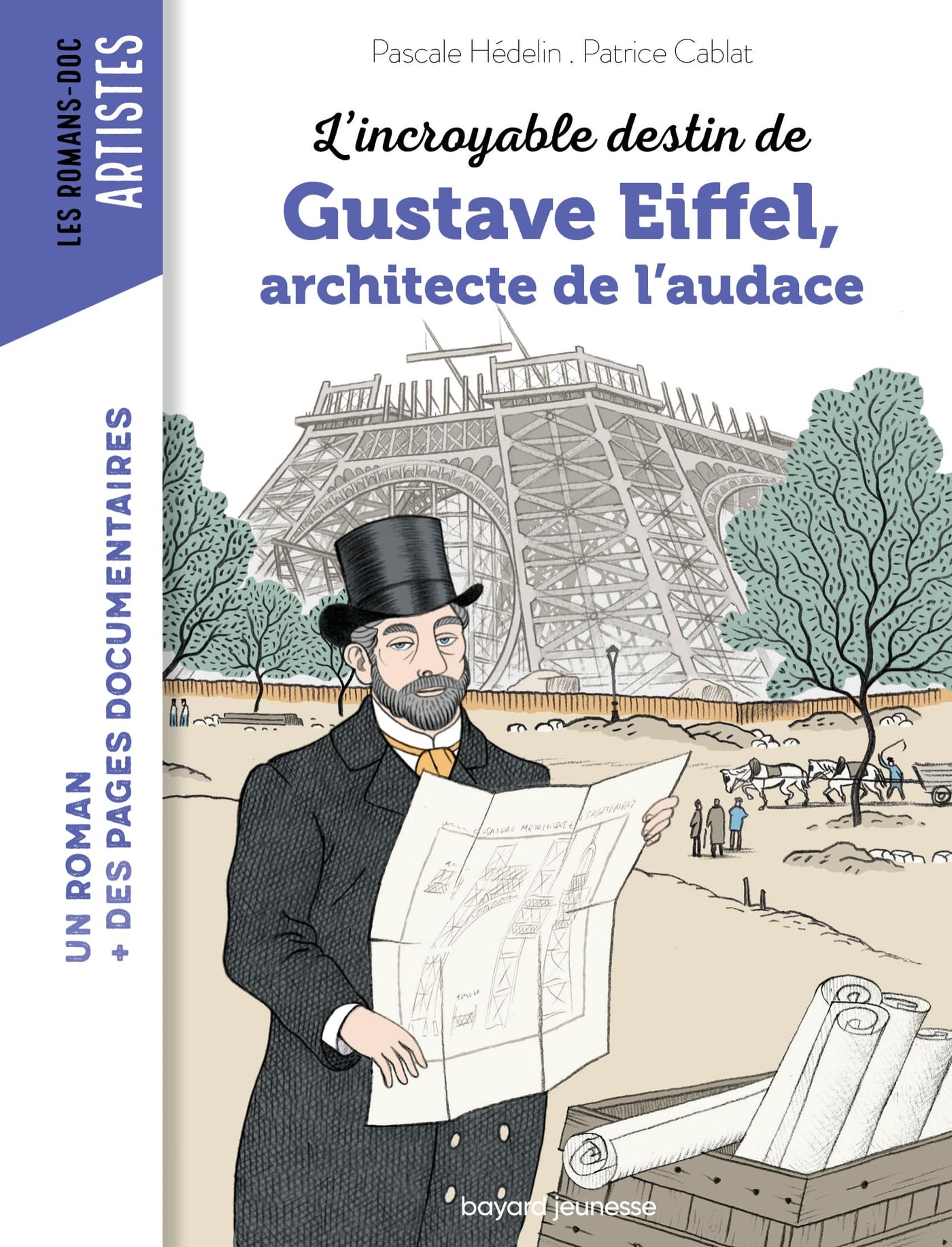 L'incroyable destin de Gustave Eiffel, ingénieur passionné Children's books