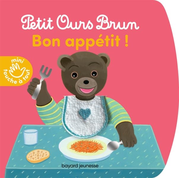 Petit Ours Brun - Bon appétit - Livre à toucher - Dès 1 an book