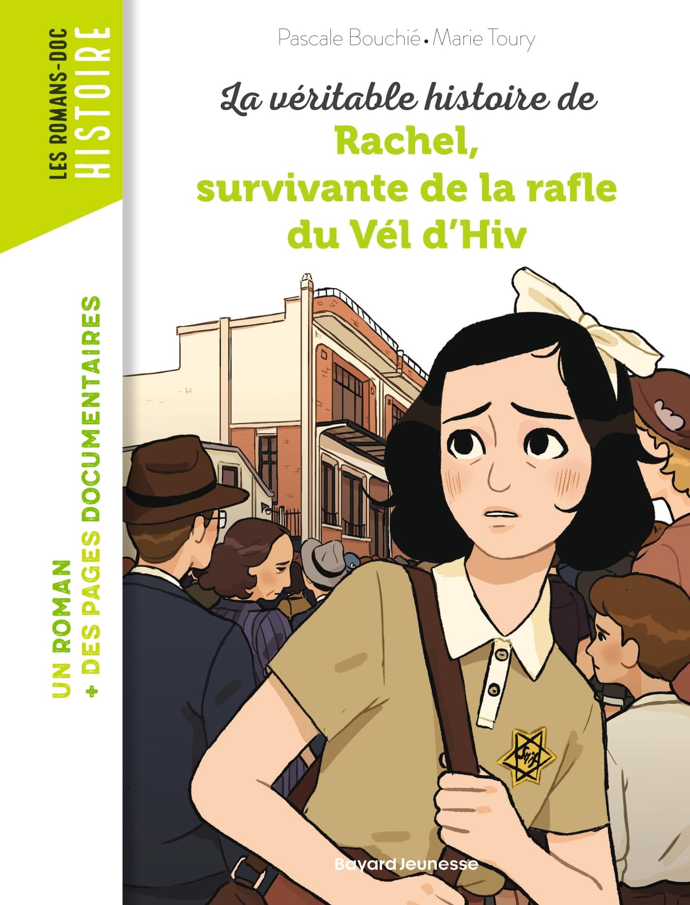 La véritable histoire de Rachel, survivante de la Rafle du Vél' d'Hiv' book