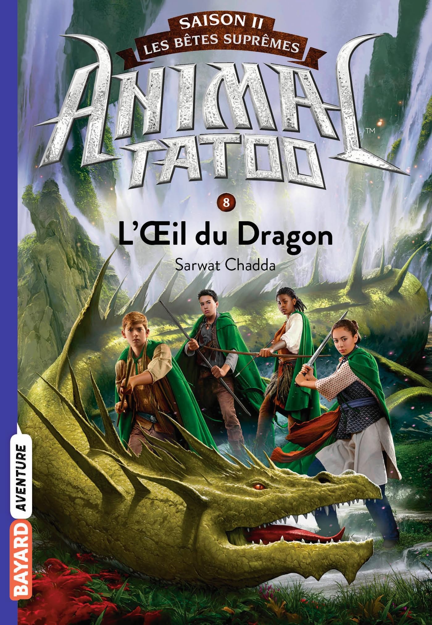 Animal Tatoo saison 2 - Les bêtes suprêmes, Tome 08: L'oeil du dragon book