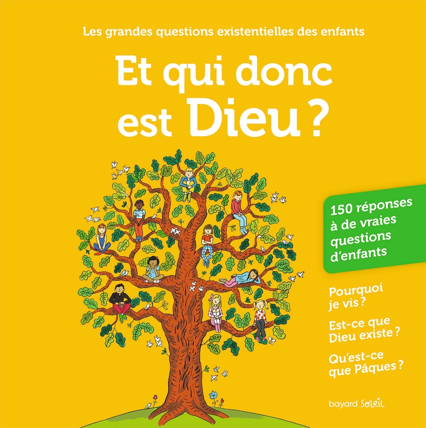 Et qui donc est Dieu ?: Les grandes questions existentielles des enfants Study Guides