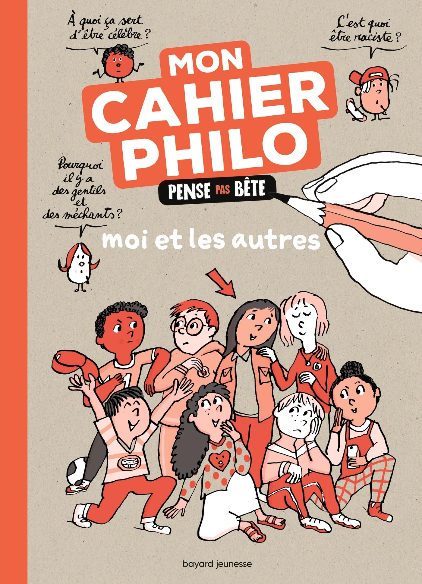 Moi et les autres - Le cahier Pense pas bête book