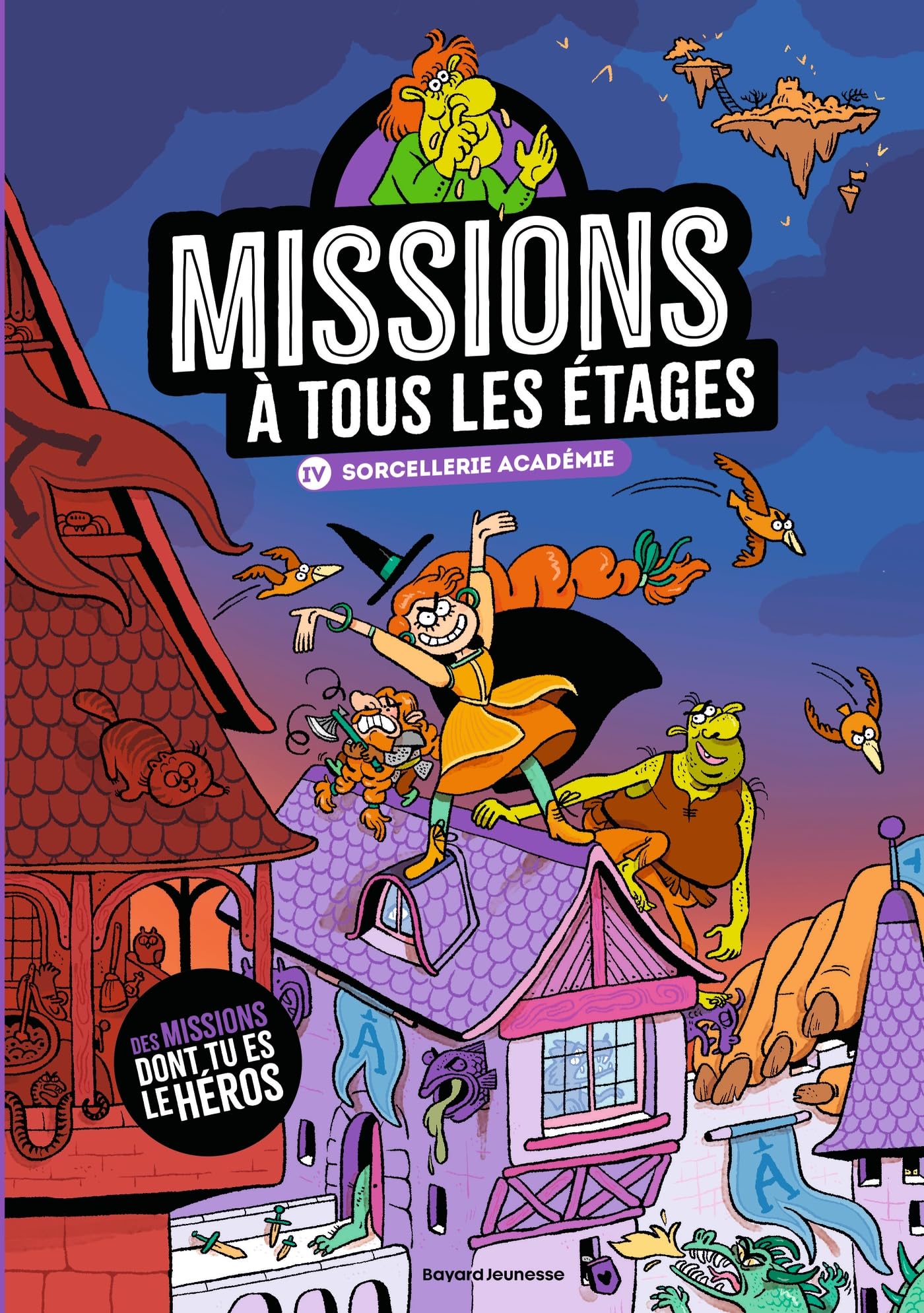 Missions à tous les étages, Tome 04: Sorcellerie Académie book