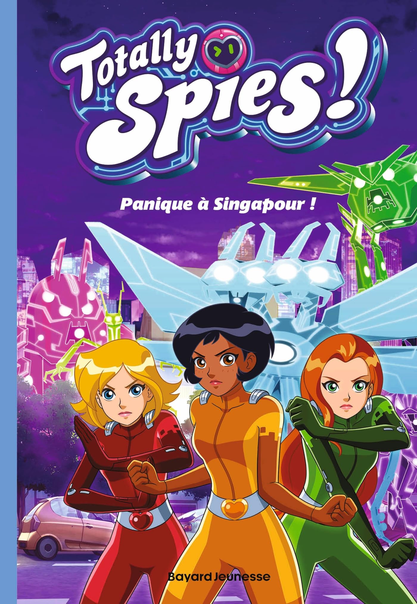 Totally Spies, Tome 04: Panique à Singapour ! book