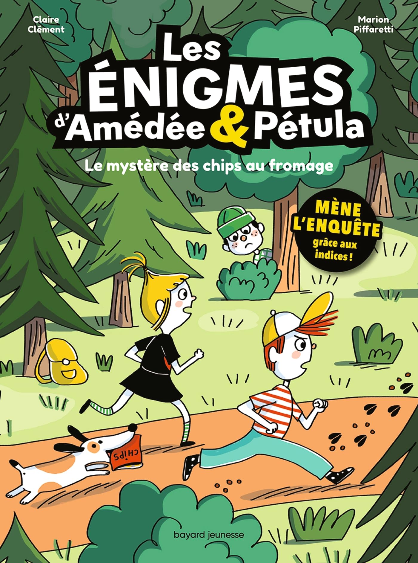 Les énigmes d'Amédée et Pétula, Tome 02: Le mystère des chips au fromage Novels & Short Stories
