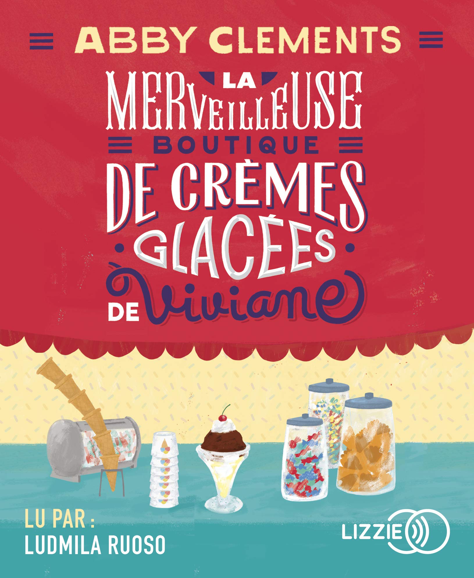 La Merveilleuse boutique de crèmes glacées de Viviane Contemporary literature