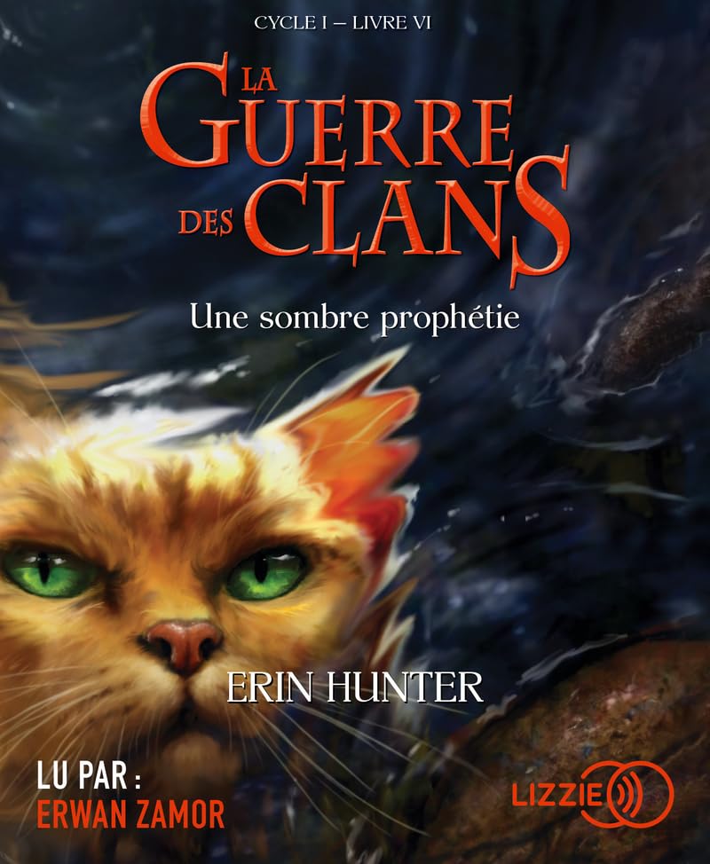 La Guerre des clans Cycle I - tome 6 Une sombre prophétie (6) Novels & Short Stories