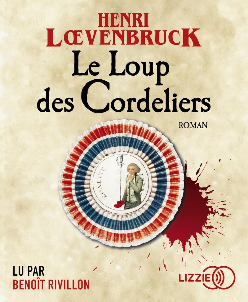 Le Loup des Cordeliers Historical Fiction