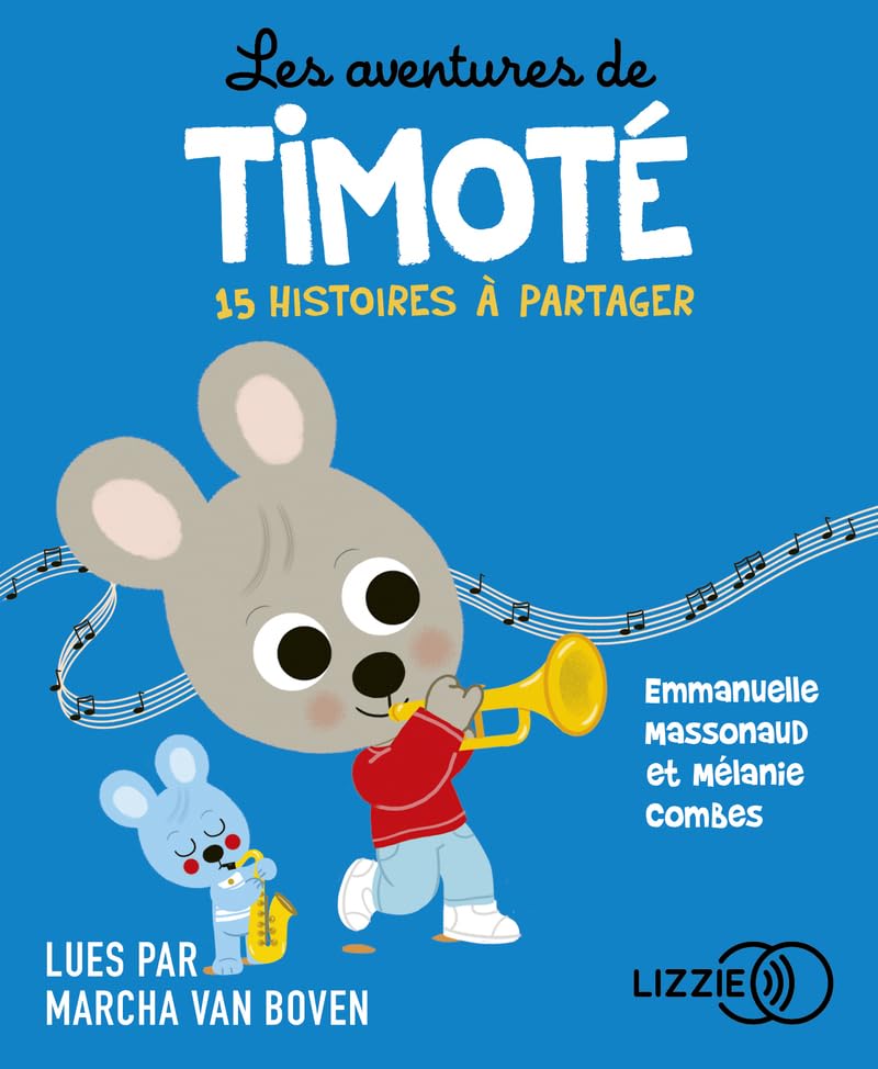 Les aventures de Timoté: 15 histoires à partager cd