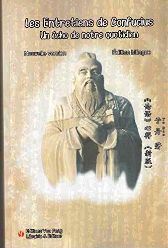 Les entretiens de Confucius Une écho de notre quotidien book