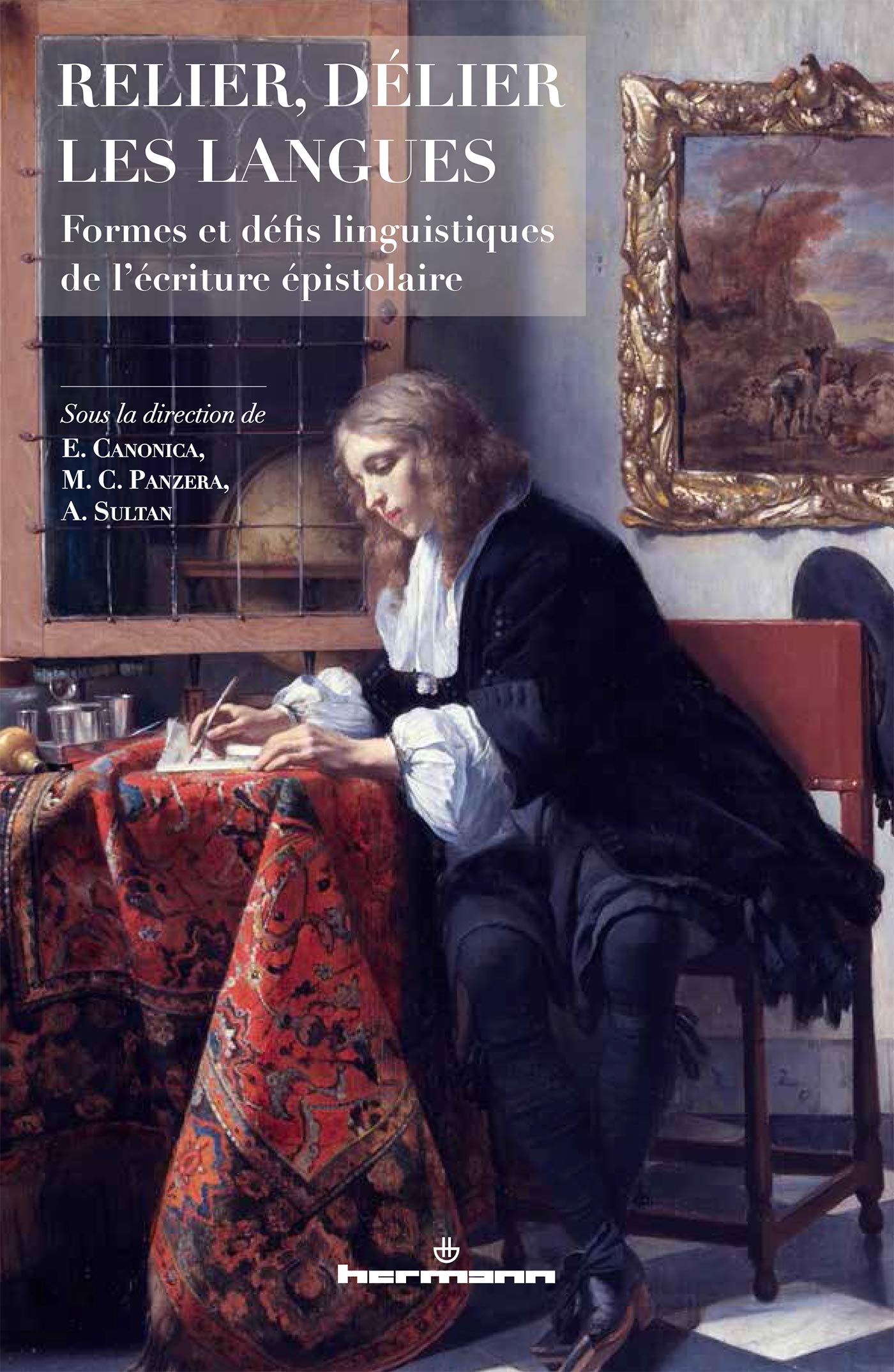 Relier, délier les langues: Formes et défis linguistiques de l'écriture épistolaire book