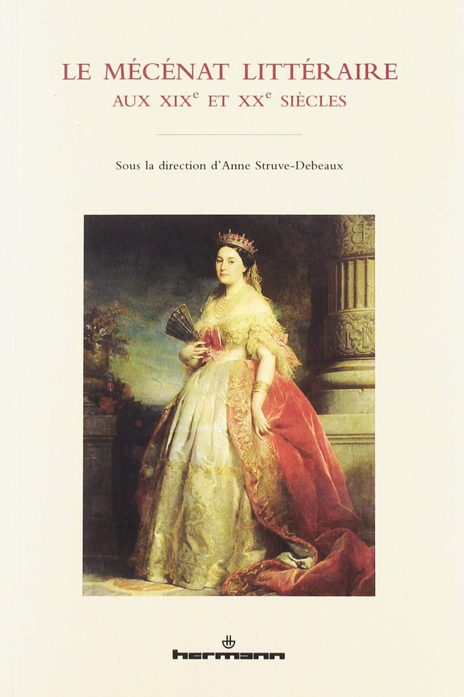 Le Mécénat littéraire aux XIXe et XXe siècles book