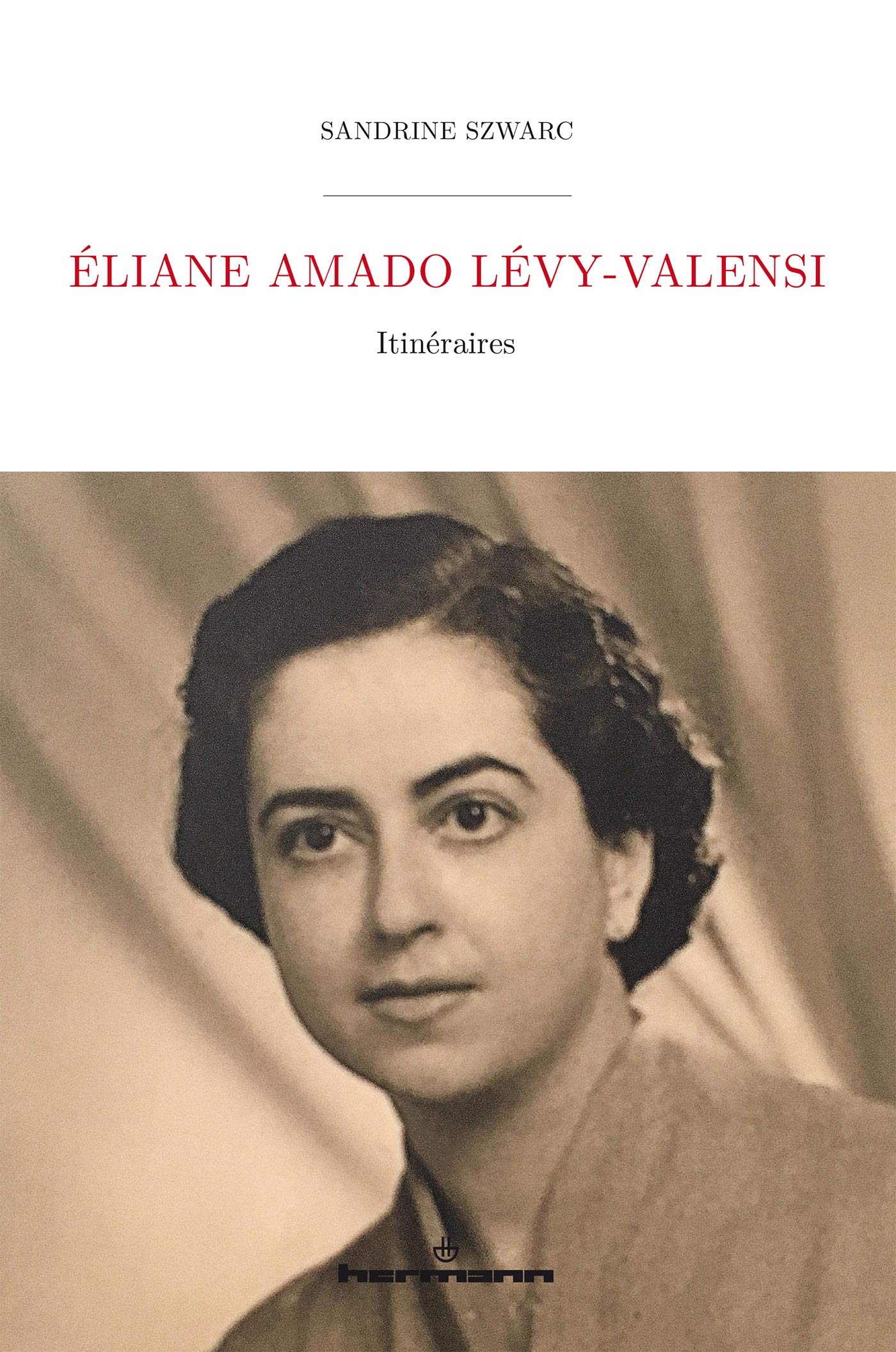 Eliane Amado Lévy-Valensi: Itinéraires (HR.HORS COLLEC.) Books