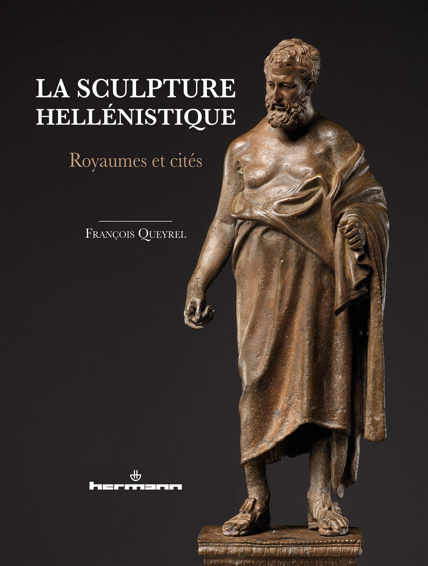 La sculpture hellénistique: Royaumes et cités Books