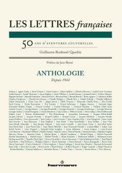 Les Lettres françaises : cinquante ans d'aventures culturelles : anthologie depuis 1942 Essays & Short Stories
