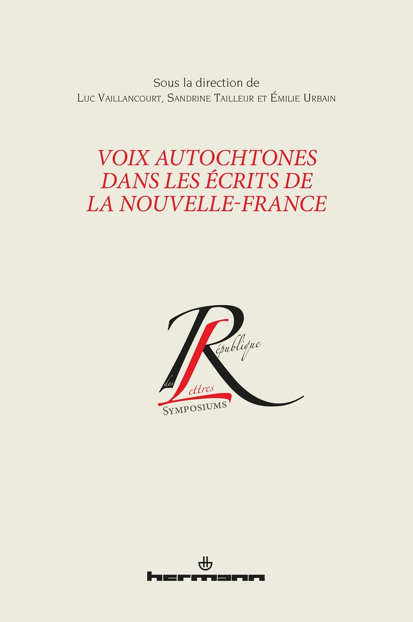Voix autochtones dans les écrits de la Nouvelle-France book