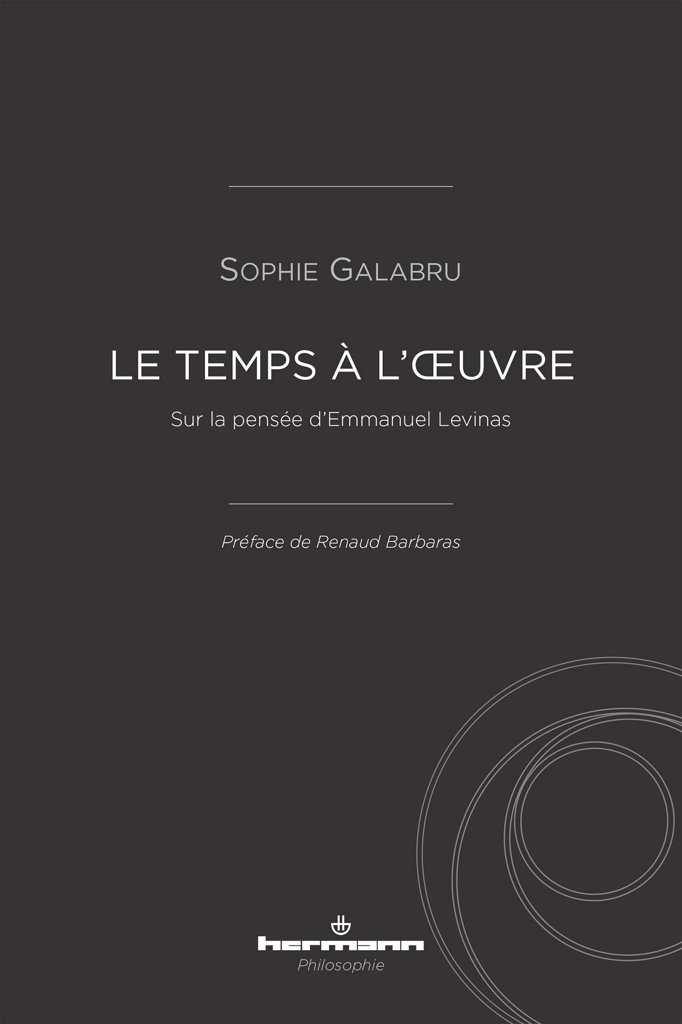 Le Temps à l'oeuvre: Sur la pensée d'Emmanuel Levinas Philosophy