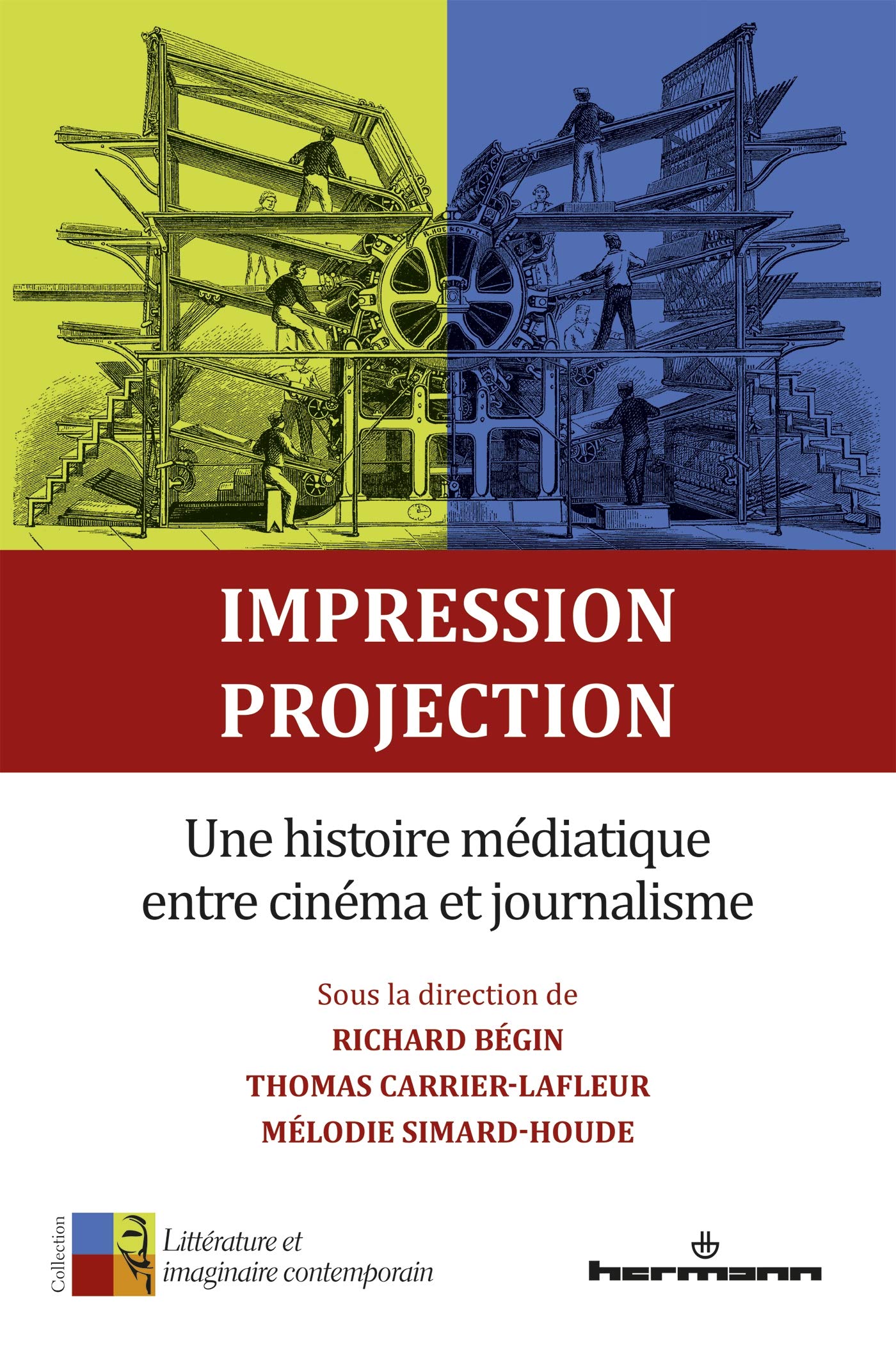 Impression, projection: Une histoire médiatique entre cinéma et journalisme book