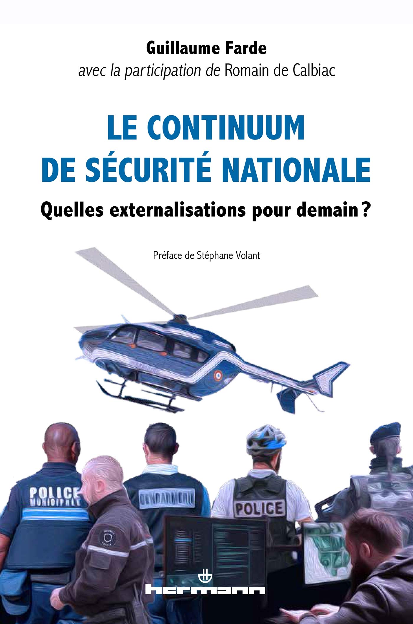 Le continuum de sécurité nationale: Quelles externalisations pour demain? (HR.HORS COLLEC.) Social Sciences