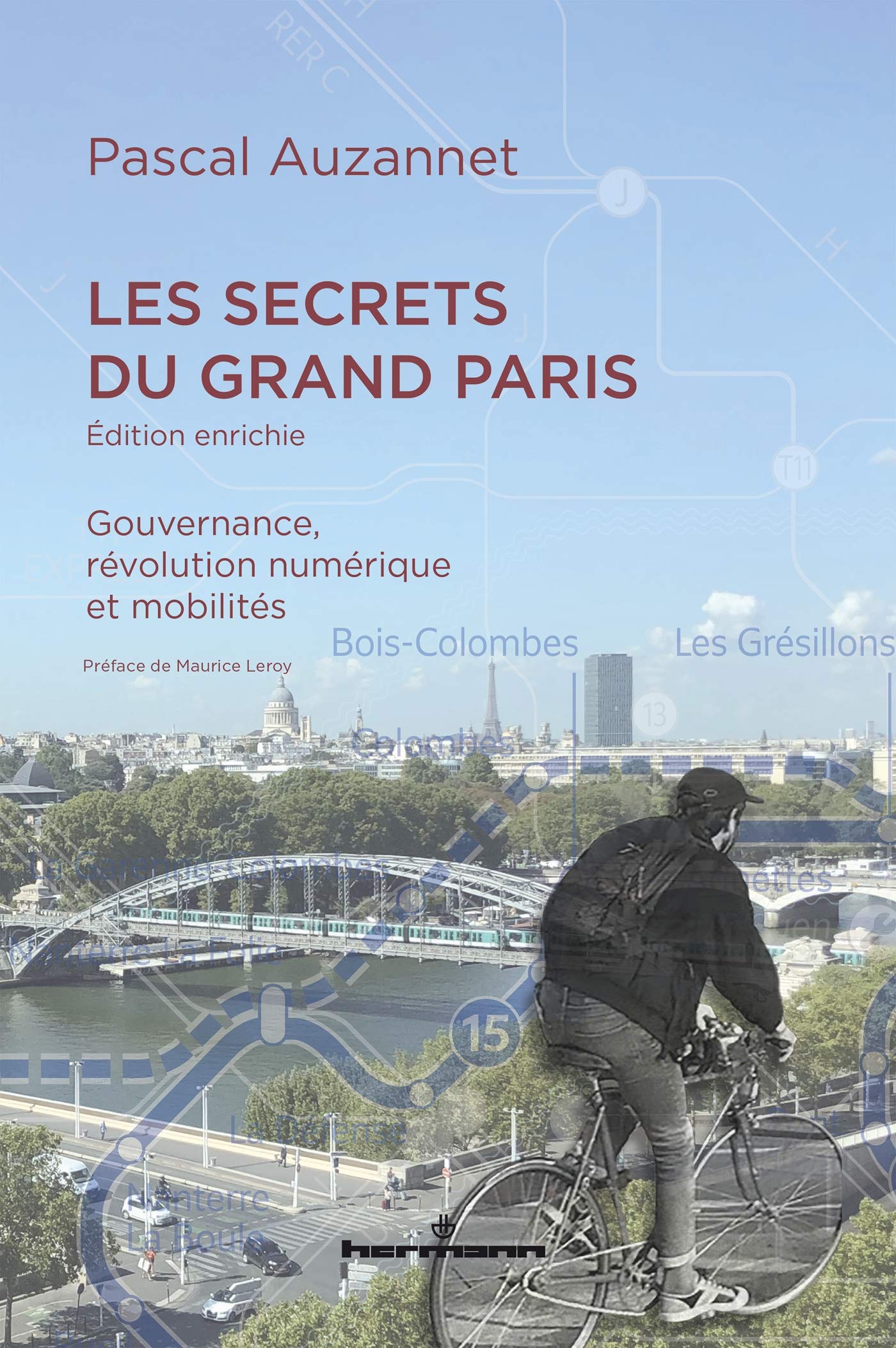 Les secrets du Grand Paris (édition enrichie): Gouvernance, révolution numérique et mobilités book