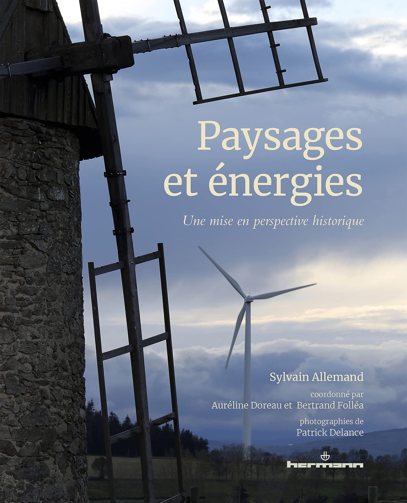 Paysages et énergies, une mise en perspective historique book