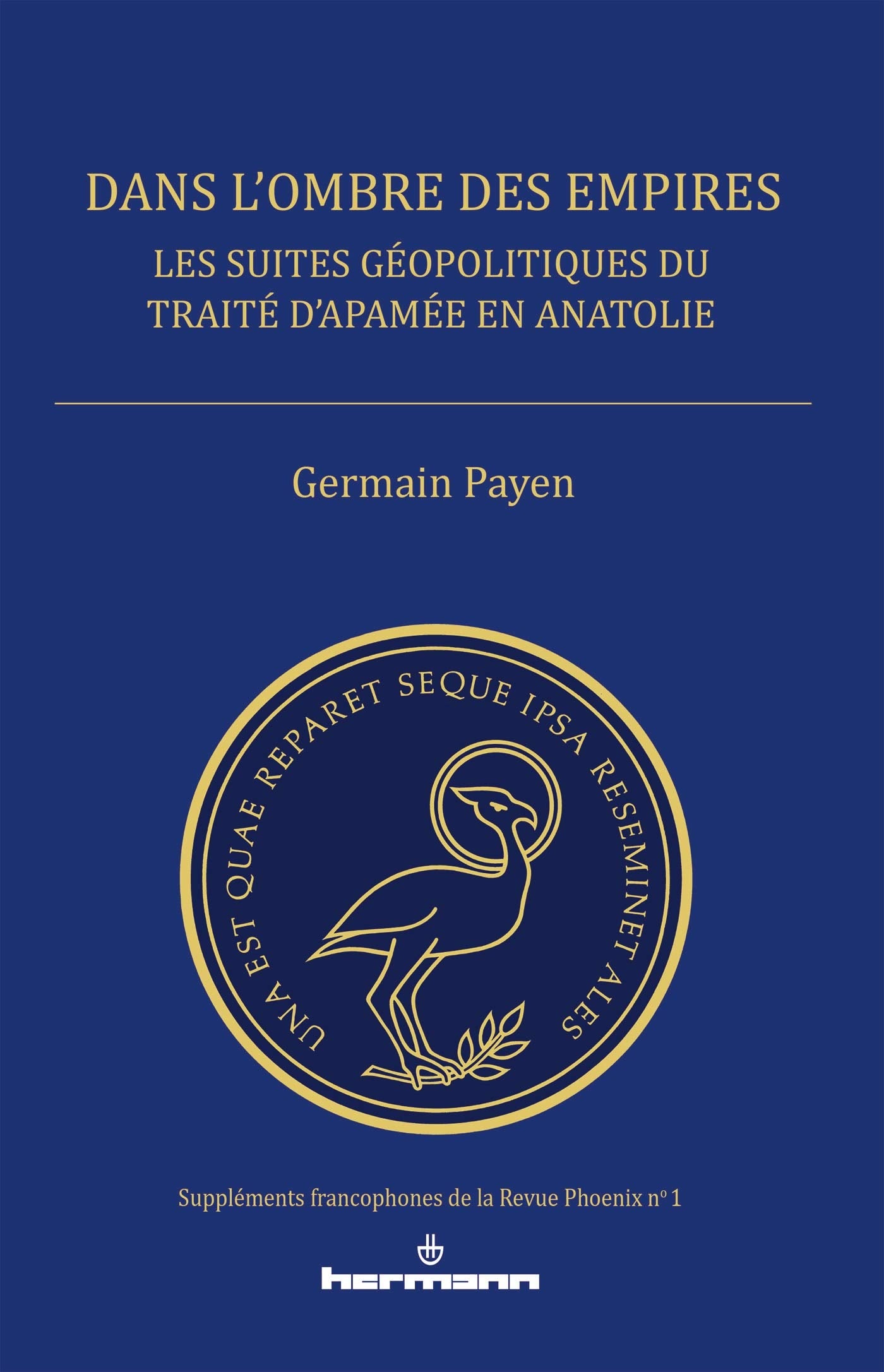 Dans l'ombre des empires: Les suites géopolitiques du traité d'Apamée en Anatolie book