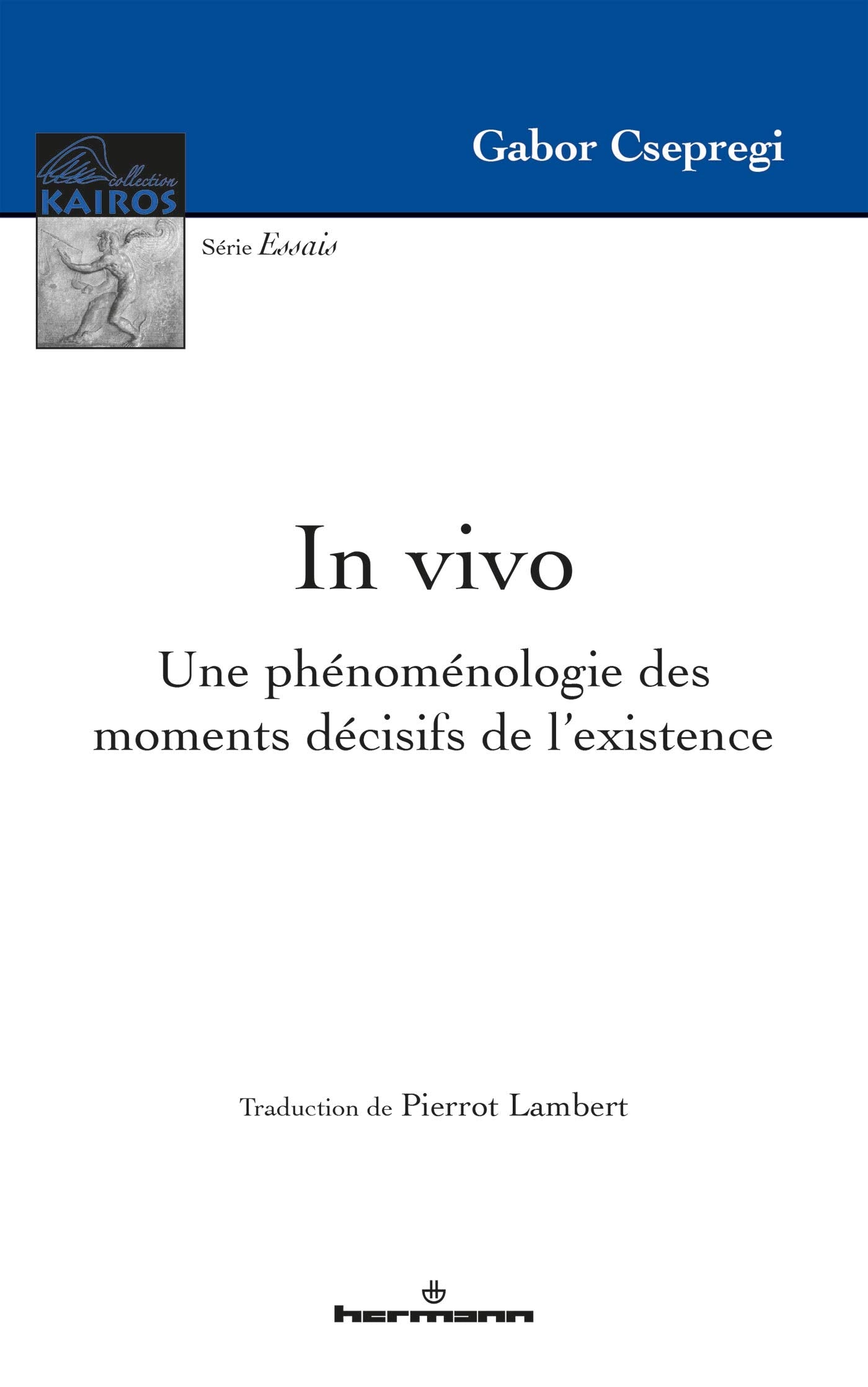 In vivo: Une phénoménologie des moments décisifs de l'existence book