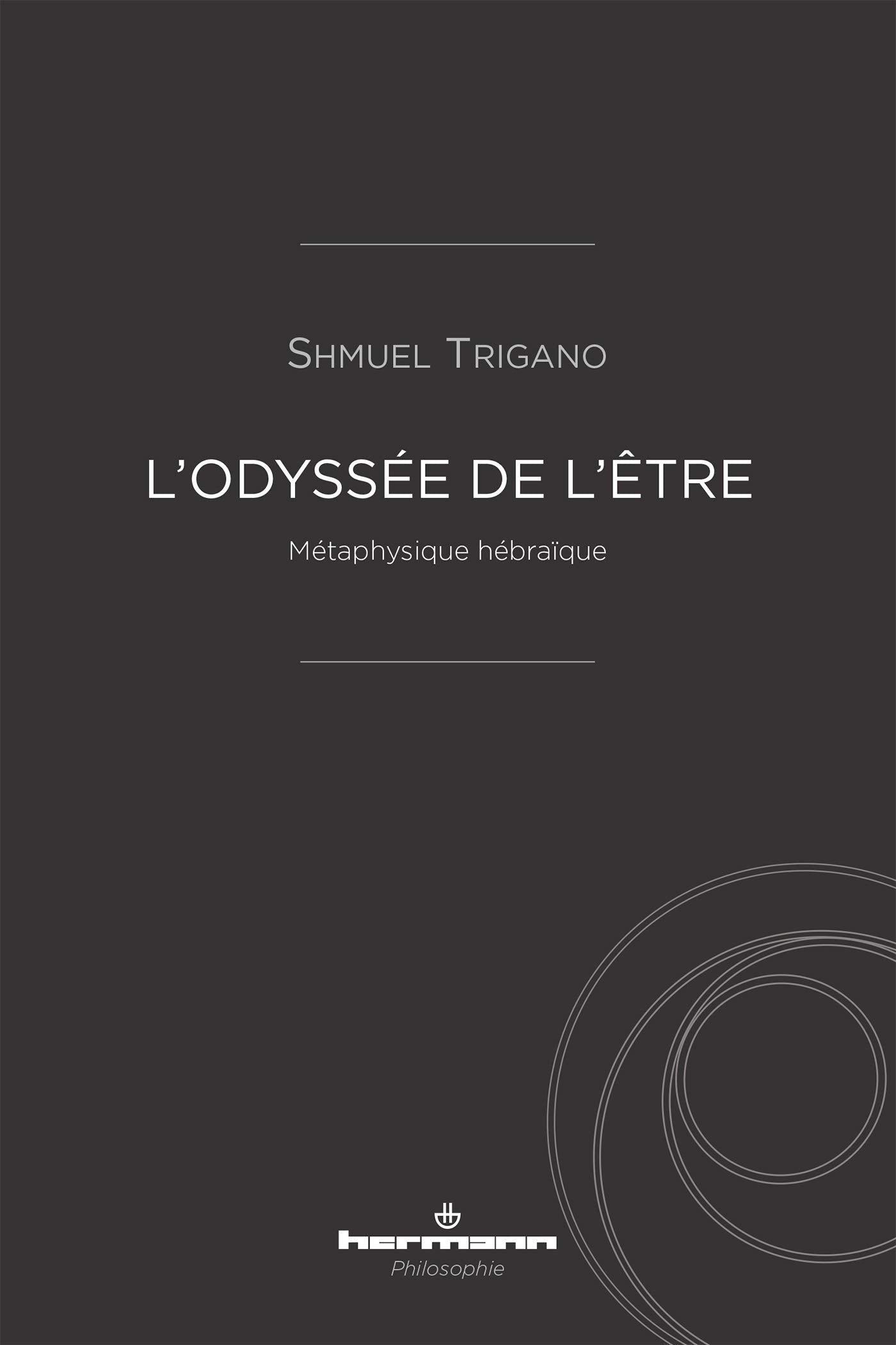 L'odyssée de l'être: Métaphysique hébraïque (HR.HERM.PHILO.) Philosophy