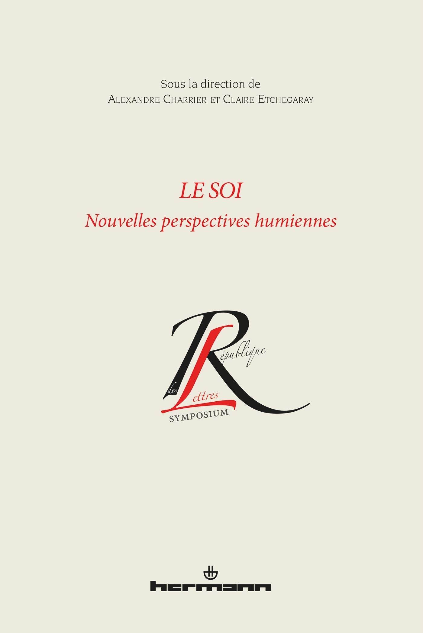 Le soi: Nouvelles perspectives humiennes (HR.REP.DES LETT) Philosophy